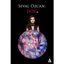 Kanon Kitap Seval Özcan: Dot.