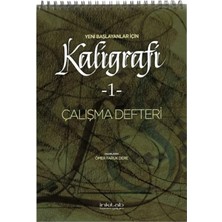 İnkilab Basım Yayım Yeni Başlayanlar Için Kaligrafi 1 - Çalışma Defteri
