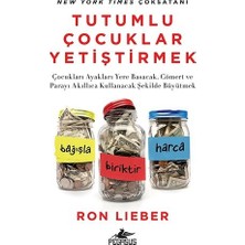 Tutumlu Çocuk Yetiştirmek Ron Lieber - Çocuklar İçin Cömertlik ve Para Yönetimi Rehberi Pegasus Yayınları