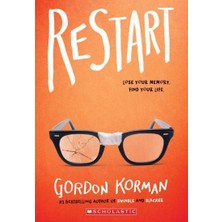 Scholastic Restart Gordon Korman Normal Boyut Ciltsiz İthal Kitap 256 Sayfa İngilizce Yayın 2019
