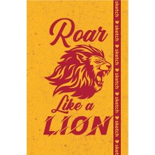 Sketch Roar Like A Lion Lastikli Çizgili Defter