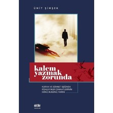 Ümit Şimşek Kalem Yazmak Zorunda Kitabı - Akıl Fikir Yayınları 286 Sayfa Türkçe Eğitim İçeriği