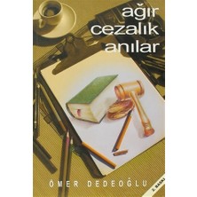 Legal Yayıncılık Ağır Cezalık Anılar Ömer Dedeoğlu Ciltsiz Kitap