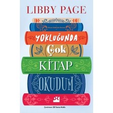 Yokluğunda Çok Kitap Okudum Libby Page Doğan Kitap