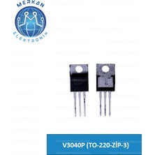 V3040P (TO-220-ZİP-3) (1 Adet) Oto Beyin Tamir Entegreleri Merkan Elektronik