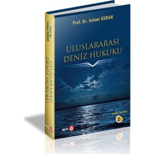 Beta Yayınevi Uluslararası Deniz Hukuku - Selami Kuran 6. Basım Türkçe 641 Sayfa Ciltsiz