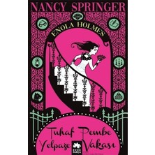 Eksik Parça Yayınları Tuhaf Pembe Yelpaze Vakası - Enola Holmes 4 - Nancy Springer - Eksik Parça