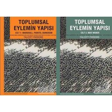 Toplumsal Eylemin Yapısı 1 ve 2 / 2 Cilt Takım / Marshall , Pareto , Durkheım , Max Weber - Talcott Parsons
