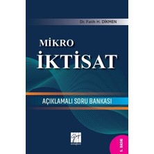 Fatih H. Dikmen'in Mikro İktisat Açıklamalı Soru Bankası 375 Sayfa Gazi Kitabevi Yayını