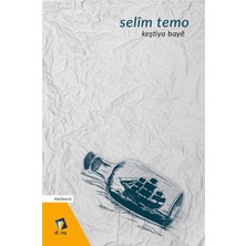 Dara Yayınları Keştiya Bayê - Selim Temo Ciltsiz Normal Boy Yayınevi Helbest