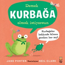 Biblio Kids Demek Kurbağa Olmak Istiyorsun