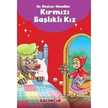 Baloncuk Kitap Çocuklar Için En Meşhur Masallar - Kırmızı Başlıklı Kız Hayal ve Odak Geliştirici Masallar