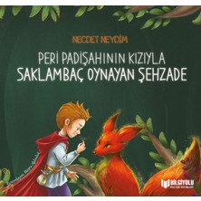 Bilgiyolu Kültür Yayınları Peri Padişahının Kızıyla Saklambaç Oynayan Şehzade