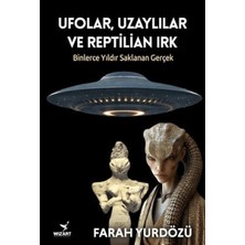 Wizart Yayınları Ufolar, Uzaylılar ve Reptilian Irk