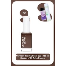 Unfilter Beauty No:72 Oje + 150 ml Aseton + 100 Adet Pamuk