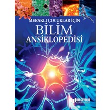 Bilgiyolu Kültür Yayınları Meraklı Çocuklar Için Bilim Ansiklopedisi