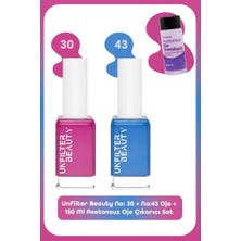 Unfilter Beauty Çok Renkli Oje Seti No: 30 ve No: 43 ile 150 ml Asetonsuz Oje Çıkarıcı