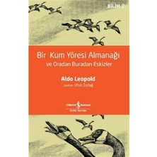 Brf Store Su Store Bir Kum Yöresi Almanağı ve Oradan Buradan Eskizler: A Sand County Almanac And Sketches Here
