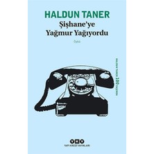 Aesco Şişhane'ye Yağmur Yağıyordu