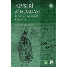 Brf Store Su Store Kevseri Mecmuası: 18. Yüzyıl Saz Müziği Külliyatı