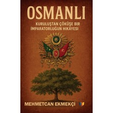 Aesco Osmanlı Kuruluştan Çöküşe Bir Imparatorluğun Hikayesi