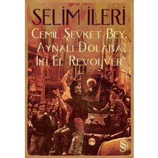 Aesco Cemil Şevket Bey, Aynalı Dolaba Iki El Revolver