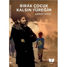 Aesco Bırak Çocuk Kalsın Yüreğim