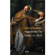 Aesco Augustinus’ta Inanç ve Akıl