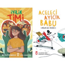 İlk Genç Timaş Iyilik Timi (Metin Özdamarlar) ve Aceleci Ayıcık Babu - Asla Geç Değil