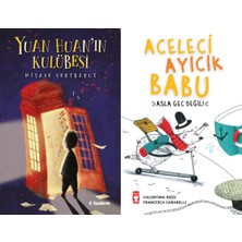 Timaş Yayınları Yuan Huan'ın Kulübesi (Miyase Sertbarut) ve Aceleci Ayıcık Babu - Asla Geç Değil