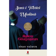 Aesco Aşkın Gözyaşları Şems-I Tebrizi - Hz. Mevlana (Ciltli)