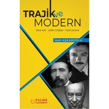 Aesco Trajik ve Modern: Oğuz Atay - Joseph Conrad - Yusuf Atılgan