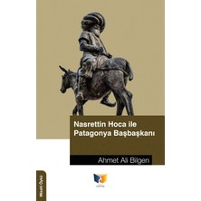 Aesco Nasrettin Hoca Ile Patagonya Başbakanı