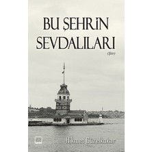 Tunç Yayıncılık Bu Şehrin Sevdalıları