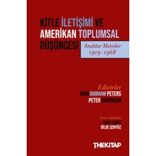The Kitap Kitle Iletişimi ve Amerikan Toplumsal Düşüncesi (Anahtar Metinler 1919-1968)