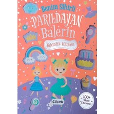 Çiçek Yayıncılık Benim Sihirli Parıldayan Balerin Etkinlik Kitabım