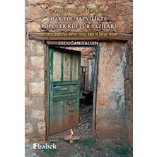 Babek Yayınları Yola Yansıyan Manalar Hak Yol Alevilikte Popüler Kültür Yazıları