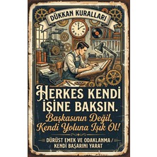 Lucena Retro Metal Tablo Herkes Kendi Işine Baksın Yazılı Vintage Duvar Panosu Tablo