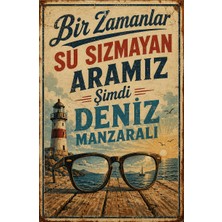 Lucena Bir Zamanlar Su Sızmayan Aramız Retro Metal Duvar Tabelası Deniz Manzaralı Dekor Tablo