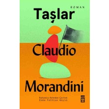 Taşlar Claudio Morandini - Birinci Baskı 1. Baskı