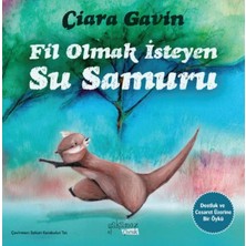 Akman Fil Olmak Isteyen Su Samuru