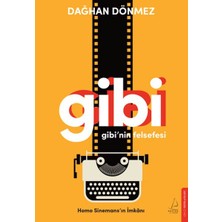 Ulora Gibi’nin Felsefesi