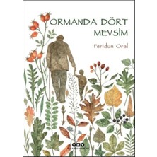 Akman Ormanda Dört Mevsim
