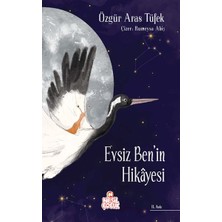 Ulora Evsiz Ben’in Hikâyesi
