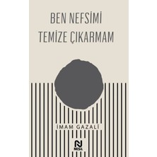Ulora Ben Nefsimi Temize Çıkarmam