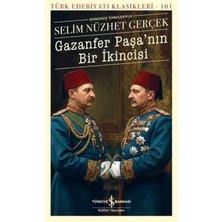 Akman Gazanfer Paşa'nın Bir Ikincisi - Türk Edebiyatı Klasikleri