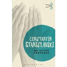 Bloomsbury Publishing Konstantin Stanislavski An Actor Prepares Ciltli Normal Boy İthal Kitap 288 Sayfa İngilizce