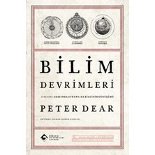 Boğaziçi Üniversitesi Yayınevi Bilim Devrimleri 1500–1700 Arasında Avrupa’da Bilginin Dönüşümü