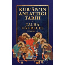 Esranın Dünyası Kur’an’ın Anlattığı Tarih Türkiye
