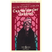 Esranın Dünyası Canvermezler Tekkesi - Türk Edebiyatı Klasikleri